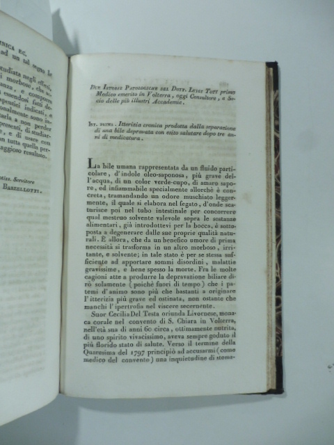 Due istorie patologiche del D. Luigi Toti medico in Volterra...(Stralcio da: Nuovo giornale de' letterati. N. 72. 1833)